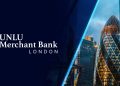 UNLU Merchant Bank, the London investment banking platform of ÜNLÜ & Co